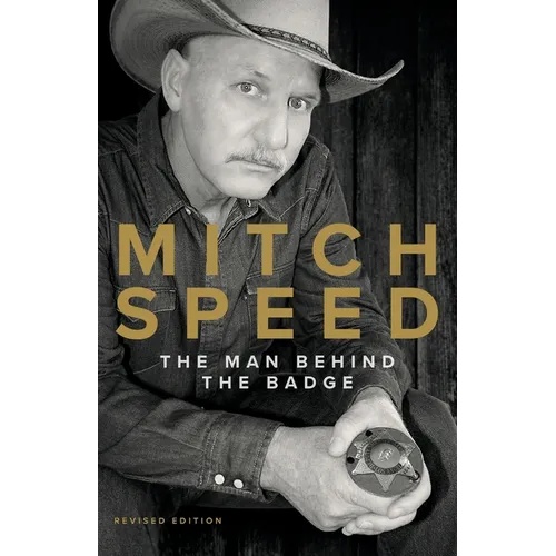 Mitch Speed: The Man Behind The Badge
