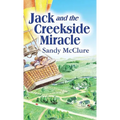 Jack and the Creekside Miracle