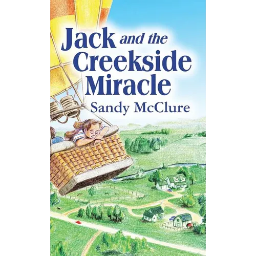 Jack and the Creekside Miracle