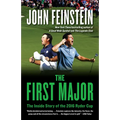 The First Major: The Inside Story of the 2016 Ryder Cup