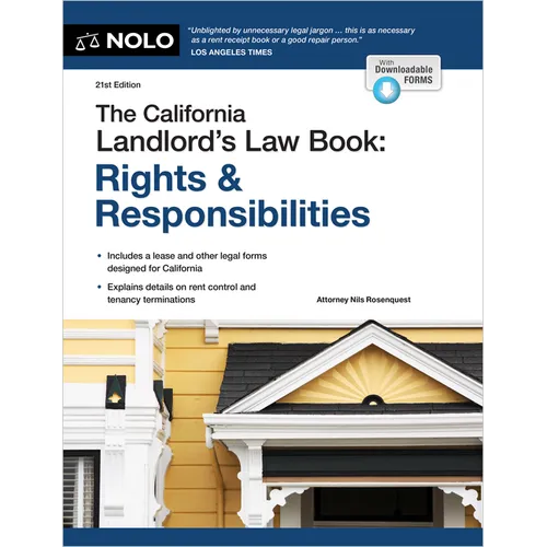 The California Landlord's Law Book: Rights & Responsibilities