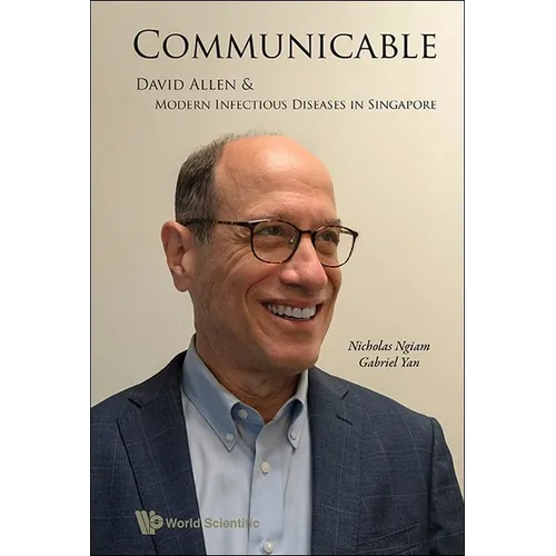 Communicable: David Allen and Modern Infectious Diseases Sg