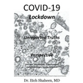 COVID-19 Lockdown: Unreported Truths & Perspective