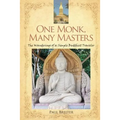 One Monk, Many Masters: The Wanderings of a Simple Buddhist Traveler