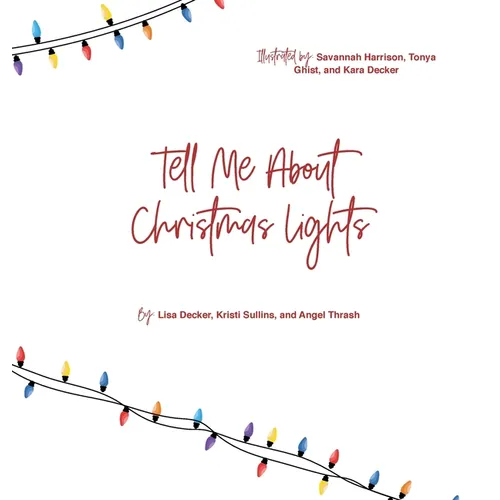 Tell Me About Christmas Lights