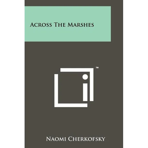 Across the Marshes