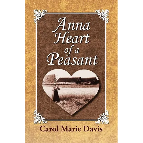 Anna Heart of a Peasant