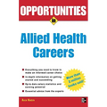 Opportunities in Allied Health Careers, Revised Edition