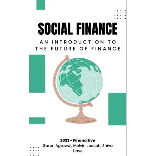 Social Finance: An Introduction The Future of Finance