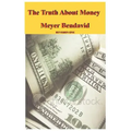 The Truth about Money