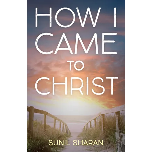 How I Came to Christ
