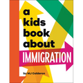 A Kids Book about Immigration
