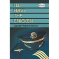 I'll Have the Chicken