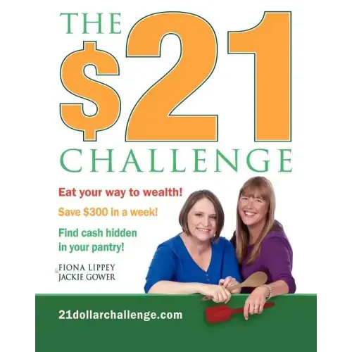 The $21 Challenge: Save $300 in a week! No coupons required!
