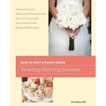 How to Start a Home-Based Wedding Planning Business