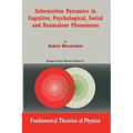Information Dynamics in Cognitive, Psychological, Social, and Anomalous Phenomena