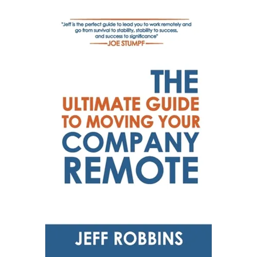 The Ultimate Guide to Moving Your Company Remote