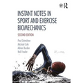 Instant Notes in Sport and Exercise Biomechanics