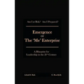 Emergence of the 'Me' Enterprise: A Blueprint for Leadership in the 21st Century
