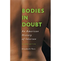 Bodies in Doubt: An American History of Intersex