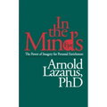 In the Mind's Eye: The Power of Imagery for Personal Enrichment