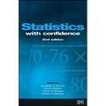 Statistics with Confidence: Confidence Intervals and Statistical Guidelines