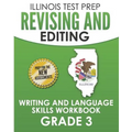 ILLINOIS TEST PREP Revising and Editing Grade 3: Writing and Language Skills Workbook