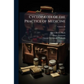 Cyclopædia of the Practice of Medicine; Volume 20