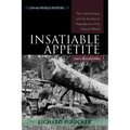 Insatiable Appetite: The United States and the Ecological Degradation of the Tropical World