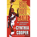She Got Game: My Personal Odyssey