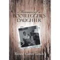 Memoirs of a Bootlegger's Daughter