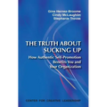 The Truth about Sucking Up: How Authentic Self-Promotion Benefits You and Your Organization