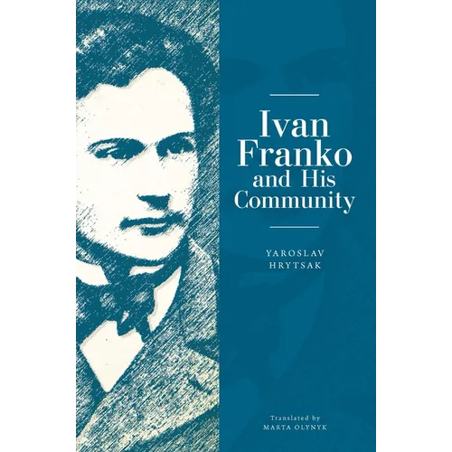 Ivan Franko and His Community