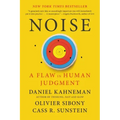 Noise: A Flaw in Human Judgment