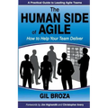 The Human Side of Agile: How to Help Your Team Deliver