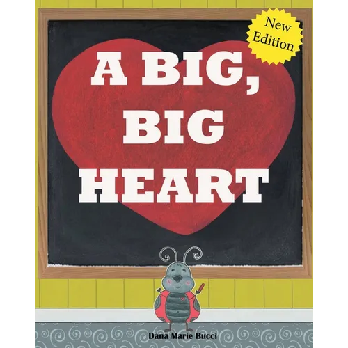 A Big, Big Heart