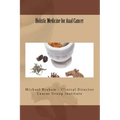 Holistic Medicine for Anal Cancer