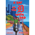 A Day in the D with Dad