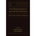 Food Hypersensitivity and Adverse Reactions: A Practical Guide for Diagnosis and Management