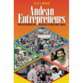 Andean Entrepreneurs: Otavalo Merchants and Musicians in the Global Arena
