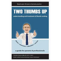 Two Thumbs Up: Understanding and Treatment of Thumb Sucking
