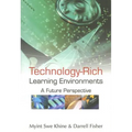 Technology-Rich Learning Environments