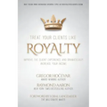 Treat Your Clients Like Royalty: Improve the Client Experience and Dramatically Increase Your Income
