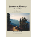 Summer's Memory: The Autumn Sequel For all too soon - The Seasons of a Music Teacher