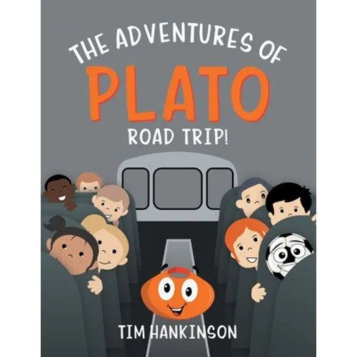 The Adventures of Plato: Road Trip!