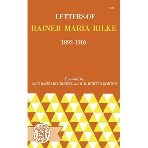 Letters of Rainer Maria Rilke, 1892-1910