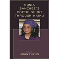 Sonia Sanchez's Poetic Spirit Through Haiku