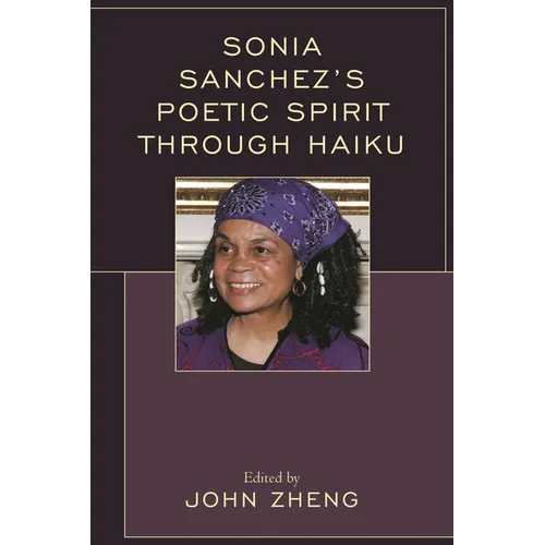 Sonia Sanchez's Poetic Spirit Through Haiku