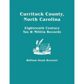 Currituck County, North Carolina: Eighteenth Century Tax & Militia Records