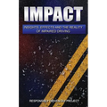 Impact: Insights, Effects and the Reality of Impaired Driving